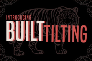 Built Tilting: A Bold Font for Strong Headlines